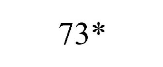 73*