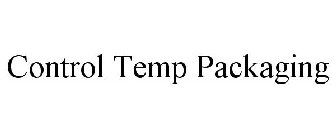CONTROL TEMP PACKAGING
