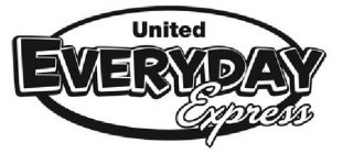 UNITED EVERYDAY EXPRESS