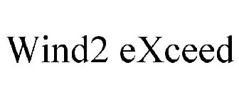 WIND2 EXCEED