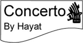 CONCERTO BY HAYAT
