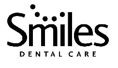 SMILES DENTAL CARE