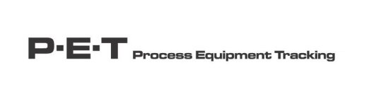 P­E­T PROCESS EQUIPMENT TRACKING