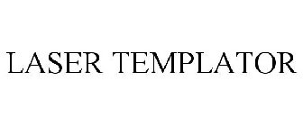 LASER TEMPLATOR