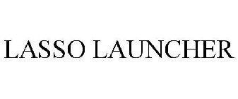 LASSO LAUNCHER