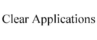 CLEAR APPLICATIONS