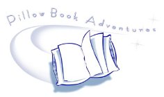 PILLOW BOOK ADVENTURES
