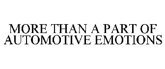MORE THAN A PART OF AUTOMOTIVE EMOTIONS
