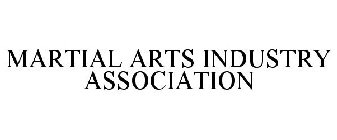 MARTIAL ARTS INDUSTRY ASSOCIATION