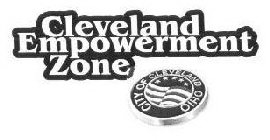 CLEVELAND EMPOWERMENT ZONE CITY OF CLEVELAND OHIO