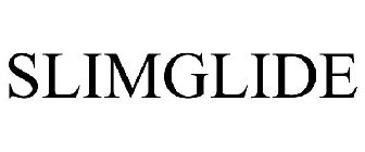 SLIMGLIDE