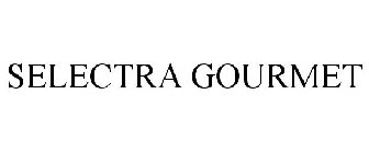 SELECTRA GOURMET