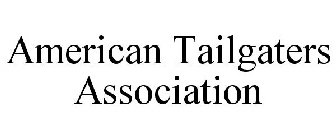 AMERICAN TAILGATERS ASSOCIATION