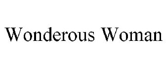 WONDEROUS WOMAN