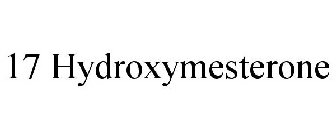 17 HYDROXYMESTERONE