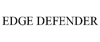 EDGE DEFENDER