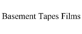 BASEMENT TAPES FILMS