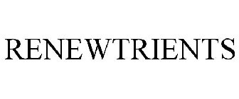 RENEWTRIENTS