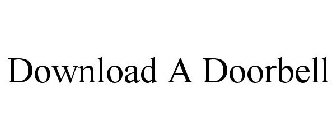 DOWNLOAD A DOORBELL