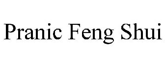 PRANIC FENG SHUI