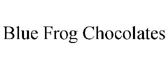 BLUE FROG CHOCOLATES