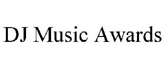 DJ MUSIC AWARDS