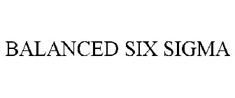 BALANCED SIX SIGMA