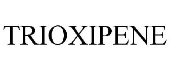 TRIOXIPENE