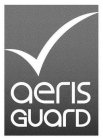 AERIS GUARD