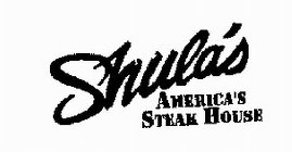 SHULA'S AMERICA'S STEAK HOUSE