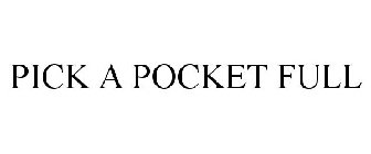 PICK A POCKET FULL