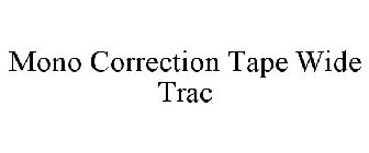 MONO CORRECTION TAPE WIDE TRAC