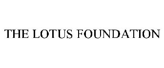 THE LOTUS FOUNDATION