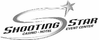 SHOOTING STAR CASINO HOTEL EVENT CENTER