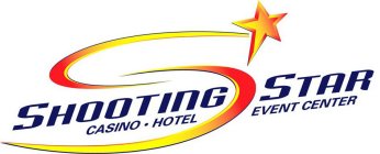 SHOOTING STAR CASINO HOTEL EVENT CENTER