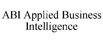 ABI APPLIED BUSINESS INTELLIGENCE