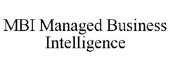 MBI MANAGED BUSINESS INTELLIGENCE