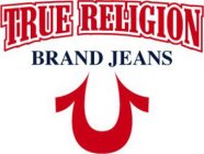 TRUE RELIGION BRAND JEANS