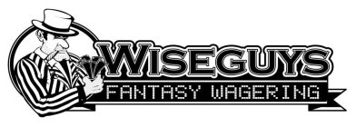 WISEGUYS FANTASY WAGERING