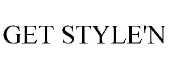 GET STYLE'N