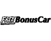 FREE BONUS CAR