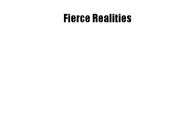 FIERCE REALITIES