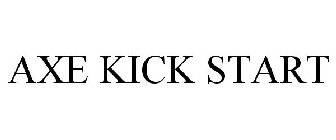 AXE KICK START