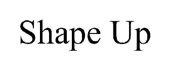 SHAPE UP