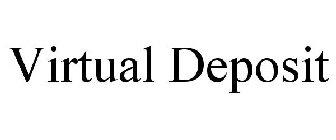 VIRTUAL DEPOSIT