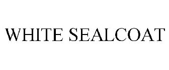 WHITE SEALCOAT