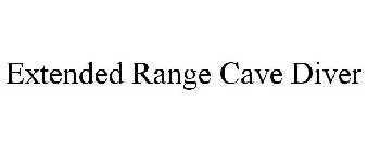 EXTENDED RANGE CAVE DIVER