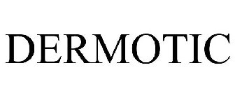 DERMOTIC