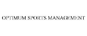 OPTIMUM SPORTS MANAGEMENT