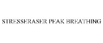 STRESSERASER PEAK BREATHING